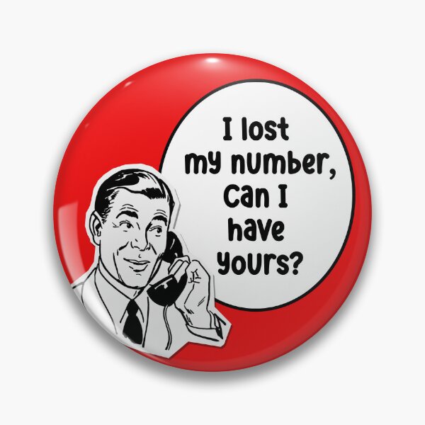 Item preview, I lost my number, can I have yours? -Graphic Shirt designed and sold by Remijuice.