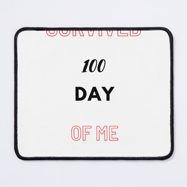 Item preview, My teacher survived 100 days of me designed and sold by KillerArt23.