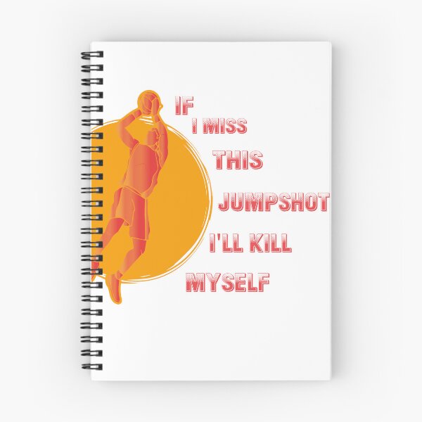 Item preview, If I Miss This JumpShot  designed and sold by YSNbr.