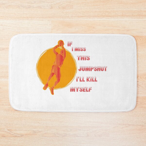Item preview, If I Miss This JumpShot  designed and sold by YSNbr.