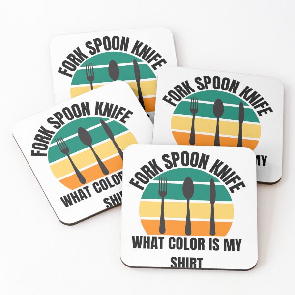 Item preview, Fork Spoon Knife What Color Is My Shirt designed and sold by JUSTDOIT ⭐⭐⭐⭐⭐.