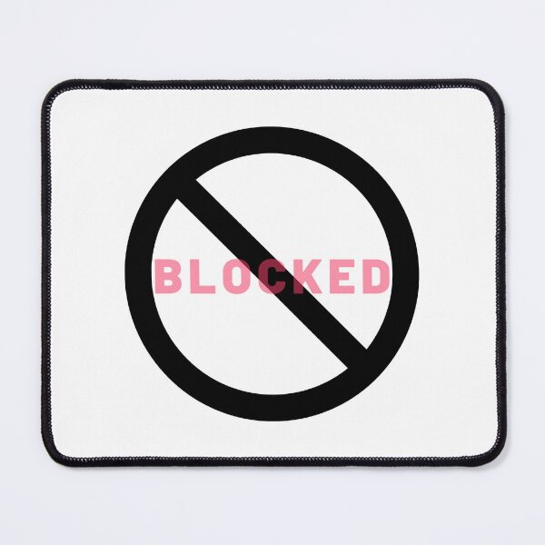 Item preview, Blocked With Sign designed and sold by westenfield.