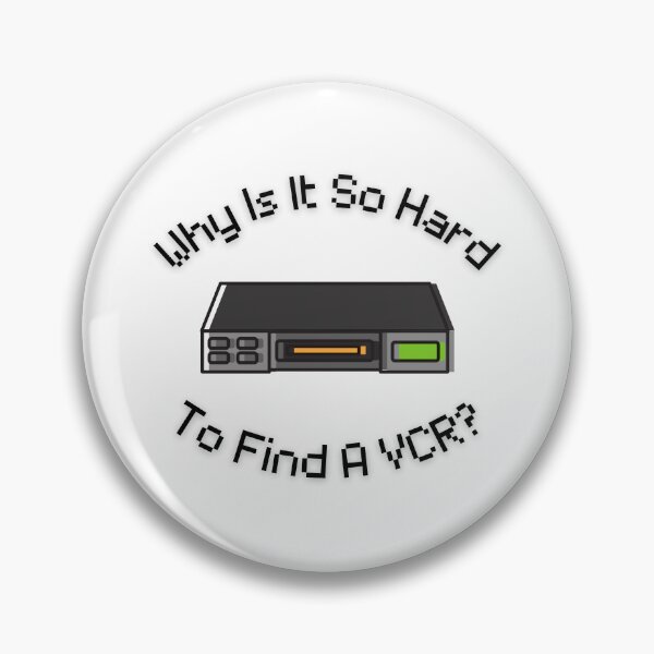 Item preview, Why Is It So Hard To Find A VCR? Retro Design designed and sold by Cora Gregory.