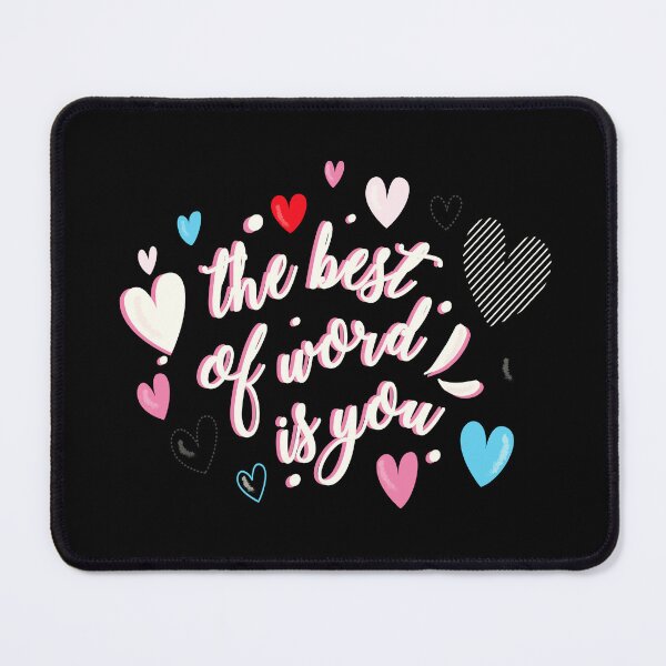 Item preview, The Best of World is You| Cute designe for gift idea designed and sold by Touch of FEZ.