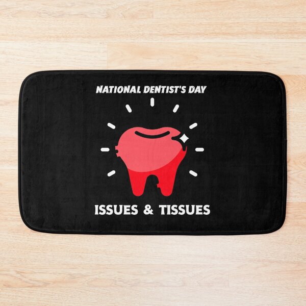 Item preview, National Dentist's Day Issues And Tissues designed and sold by mrkedi123.
