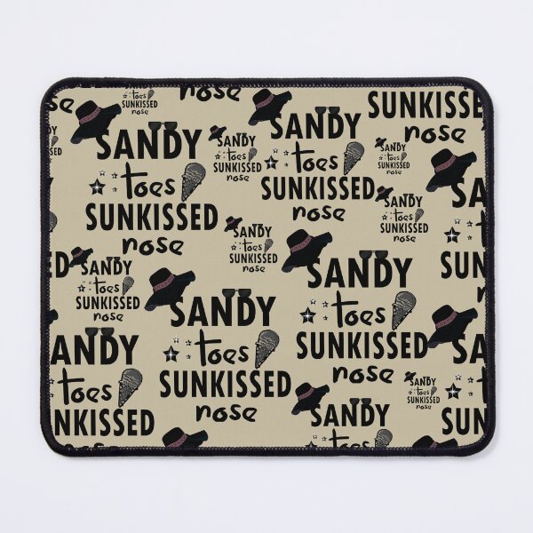 Item preview, Sandy Toes Sunkissed Nose Beach Quote designed and sold by SidhuKeet1.