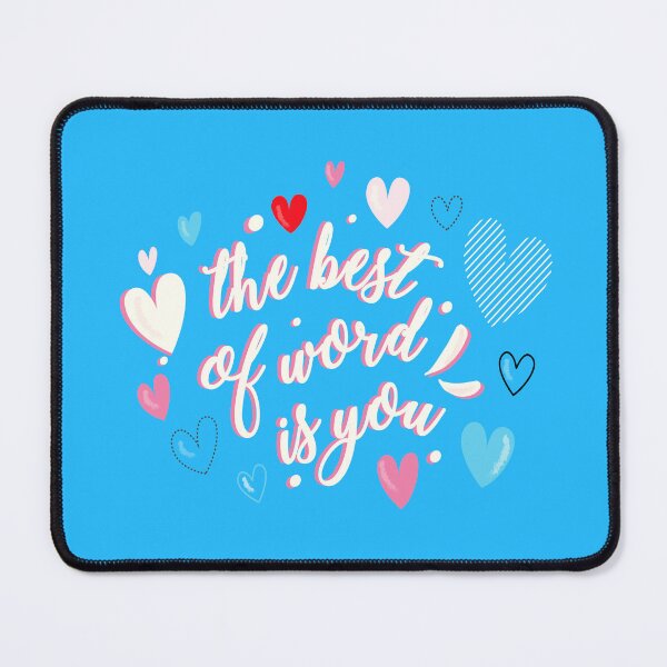 Item preview, The Best of World is You| Cute designe for gift idea designed and sold by Touch of FEZ.