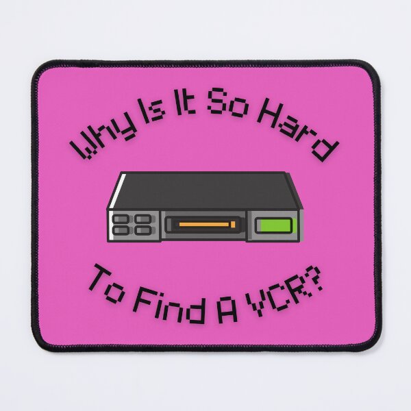 Item preview, Why Is It So Hard To Find A VCR? Retro Design pink version designed and sold by Cora Gregory.