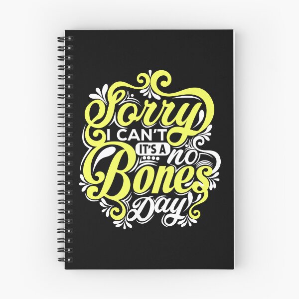 Item preview, Sorry I can't it's a no bones day designed and sold by pnkpopcorn.
