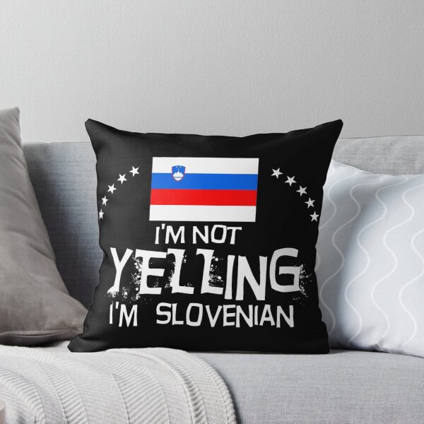 Item preview, Flag of Slovenia -  I'm not yelling I'm Slovenian     designed and sold by obedtheartist.