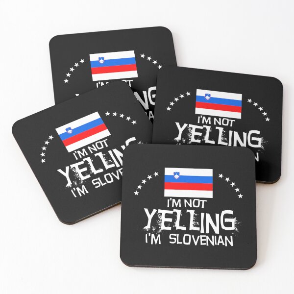 Item preview, I'm not yelling I'm Slovenian    -  Gifts, souvenirs and memorabilia of Slovenia designed and sold by obedtheartist.