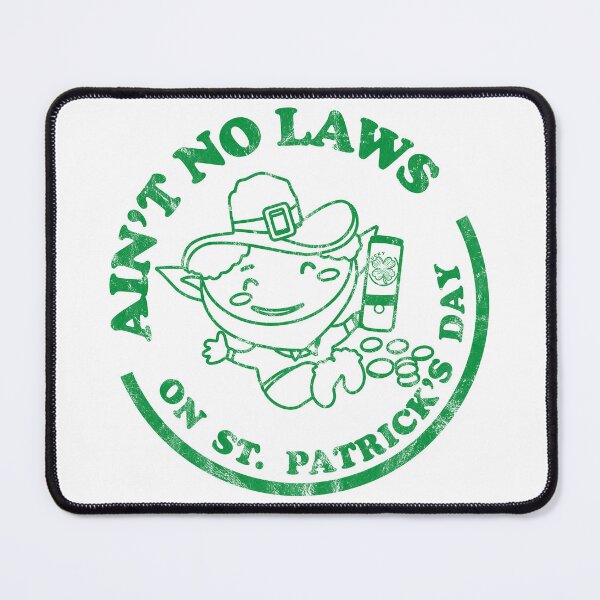 Item preview, Ain't No Laws On St Patrick's Day designed and sold by HighCiti.
