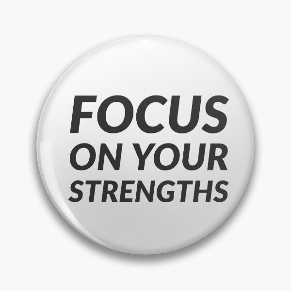Artikelvorschau, Konzentrieren Sie sich auf Ihre Stärken entworfen und verkauft von Inspirationmotivation.