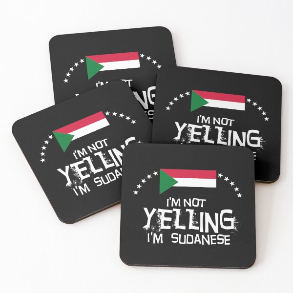 Item preview, I'm not yelling I'm Sudanese    -  Flag of Sudan designed and sold by obedtheartist.