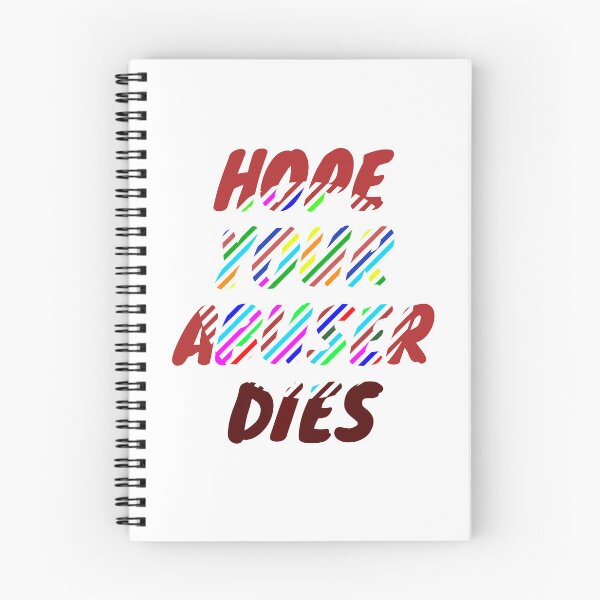 Item preview, Hope Your Abuser Dies designed and sold by Ayoub bry.