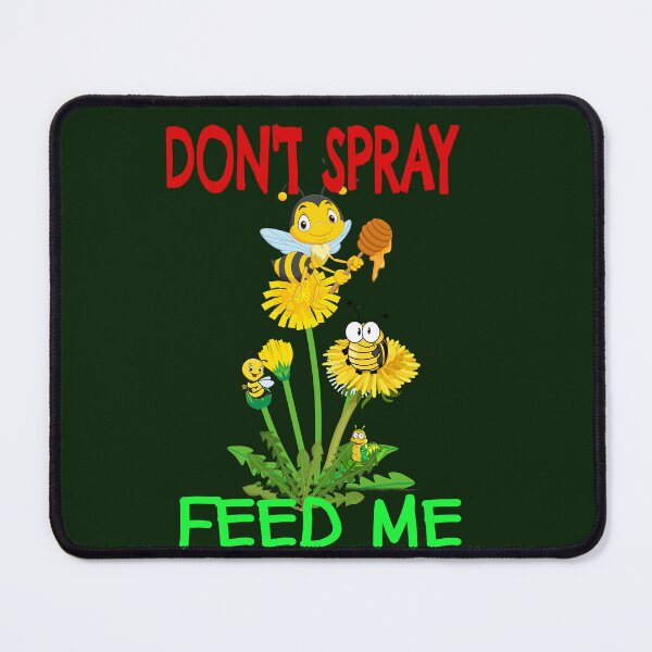 Item preview, Saves Our Bees & Butterflies DON'T Spray Leave The Weeds designed and sold by walkingrock.