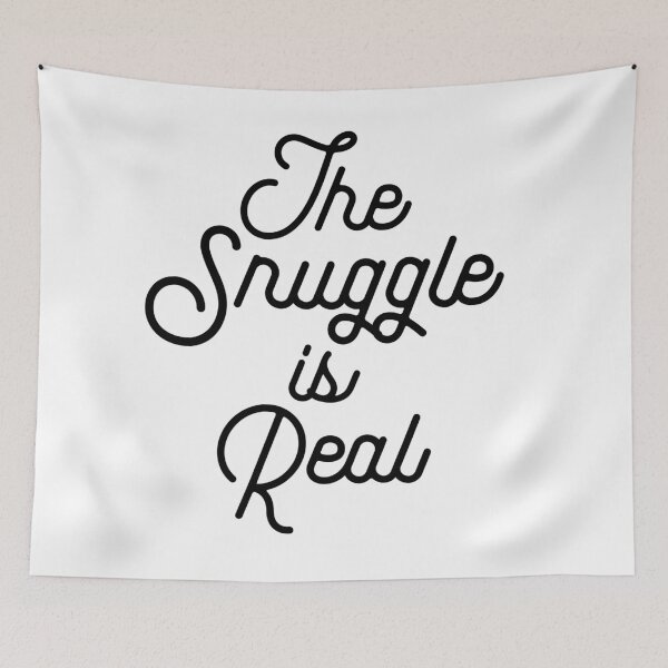 Item preview, The Snuggle Is Real designed and sold by boelterdesignco.