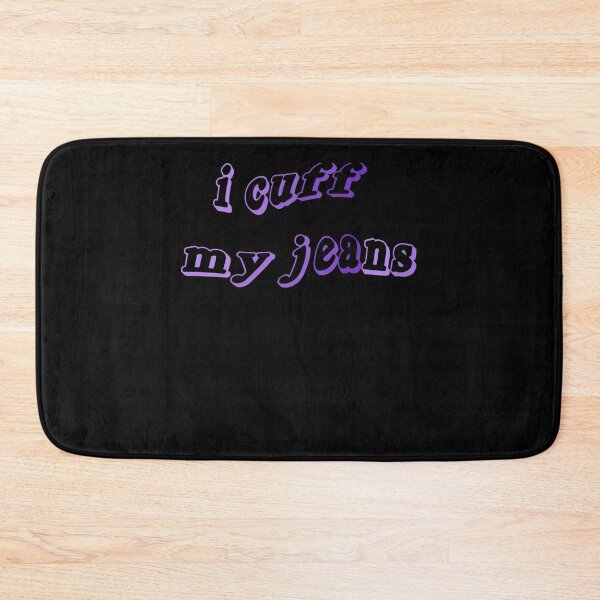 Item preview, I Cuff My Jeans Sticker designed and sold by allysonhat.