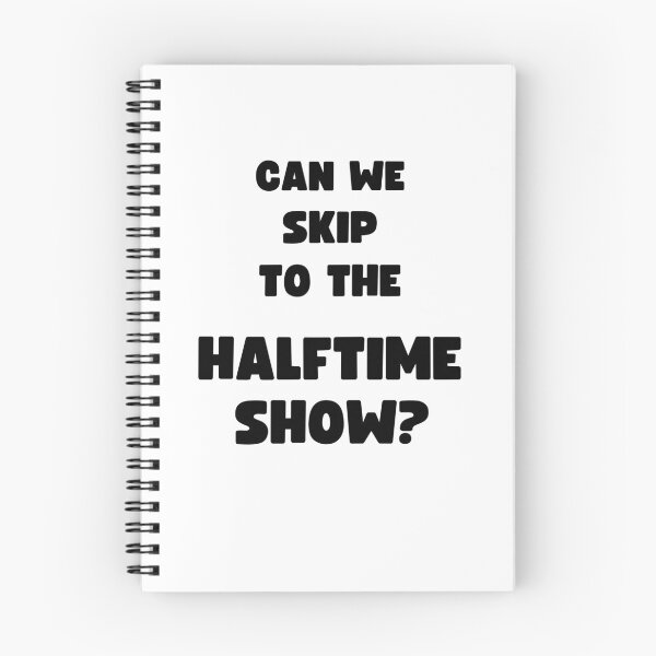 Item preview, CAN WE SKIP TO THE GOOD PART? (HALFTIME SHOW) designed and sold by appareltolove.