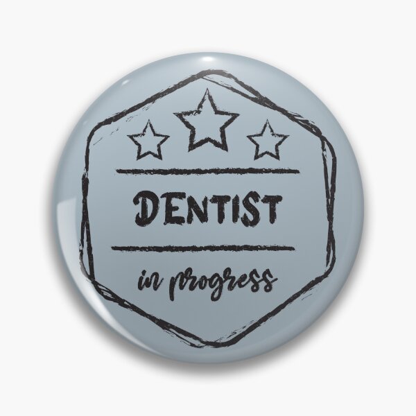 Item preview, dentist In Progress - Funny dentist quote gift idea For Men and Women designed and sold by Mmmm3344.