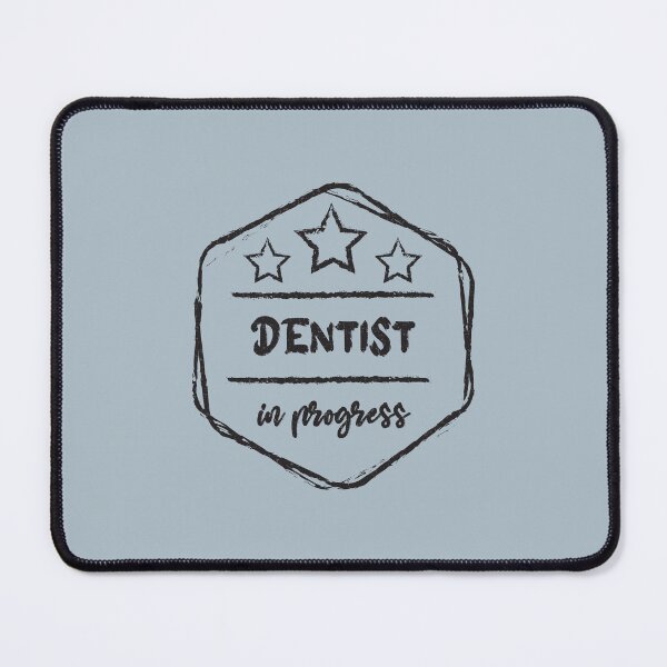 Item preview, dentist In Progress - Funny dentist quote gift idea For Men and Women designed and sold by Mmmm3344.