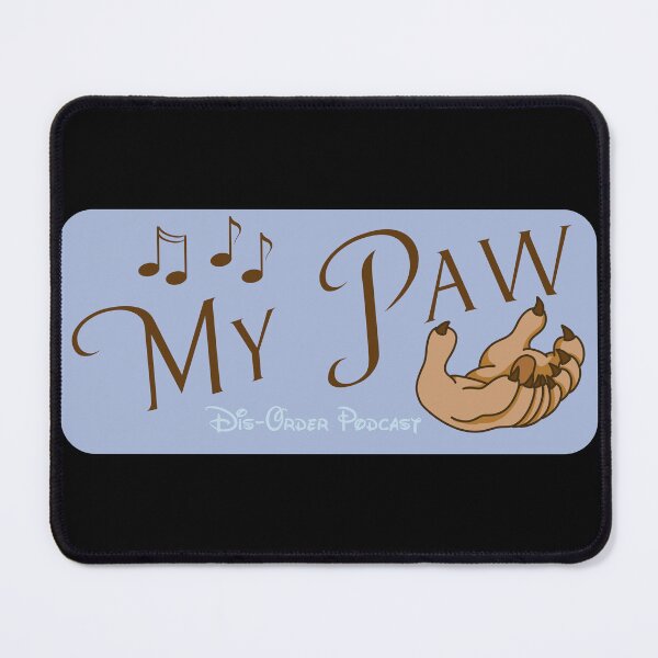 Item preview, My Paw designed and sold by DisOrderPodcast.