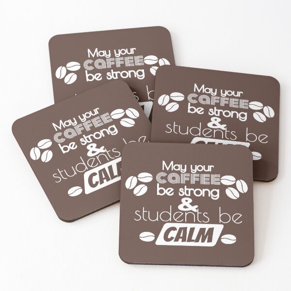 Item preview, May Your Coffee Be Strong And Your Students Be Calm designed and sold by ⭐ Tee Shirt 89 ⭐.