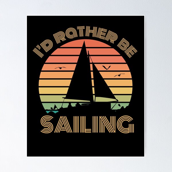 Sailing t shirt design sailing poster design sailing shirt design.