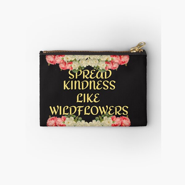 Item preview, Spread Kindness Like Wildflower's designed and sold by Spasija.