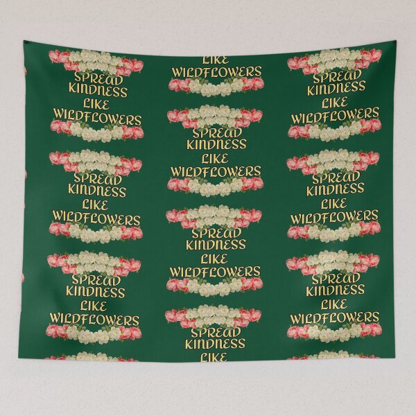 Item preview, Spread Kindness Like Wildflower's designed and sold by Spasija.