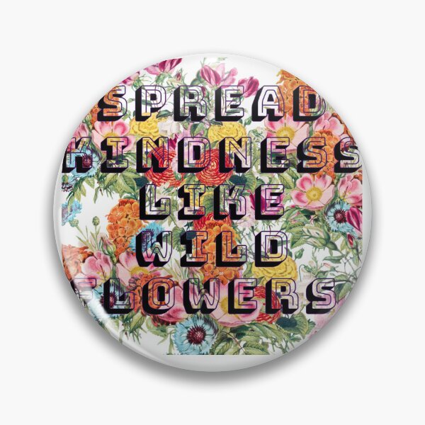 Item preview, Spread Kindness Like Wildflower's designed and sold by Spasija.