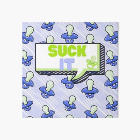 suck it v2 Art Board Print