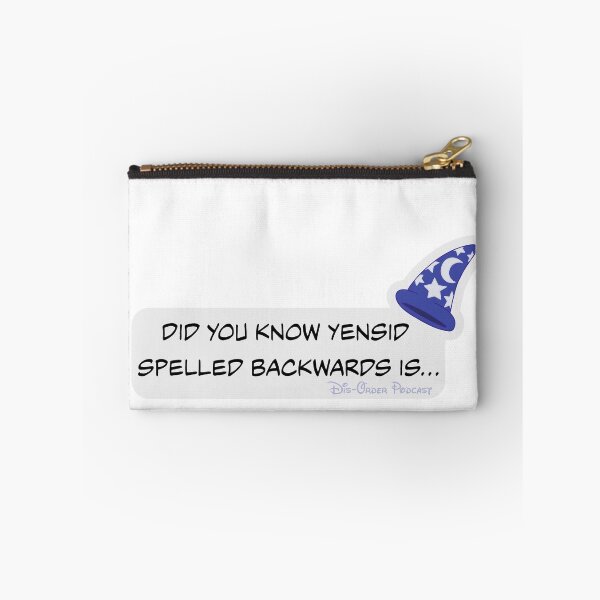 Item preview, Yensid designed and sold by DisOrderPodcast.