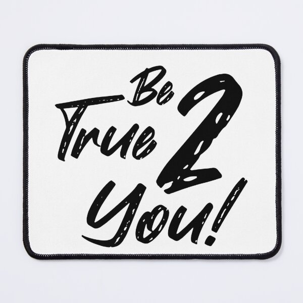 Item preview, Be True 2 you - Be true 2 yourself - Happiness designed and sold by CattlettArt.