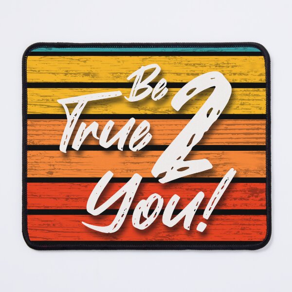 Item preview, Be true to you - be true to yourself - Happiness designed and sold by CattlettArt.