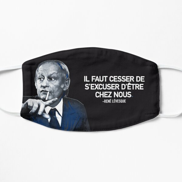 René Lévesque quote Il faut cesser de s'excuser d'être chez nous Quebec  black background HD HIGH QUALITY ONLINE STORE | Poster