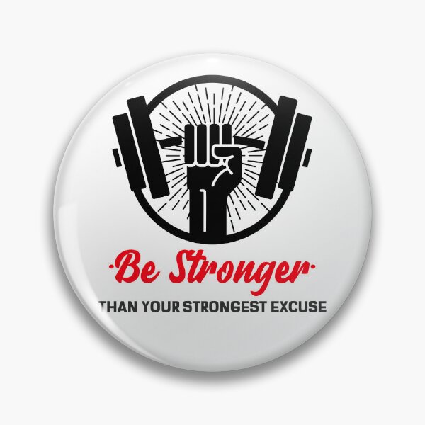 Item preview, Be Stronger Than Your Strongest Excuse designed and sold by LovenLaughter.