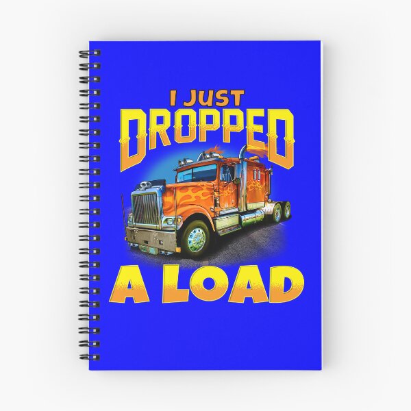 Item preview, Big Rig Trucker I Just Dropped A Load designed and sold by fantasticdesign.