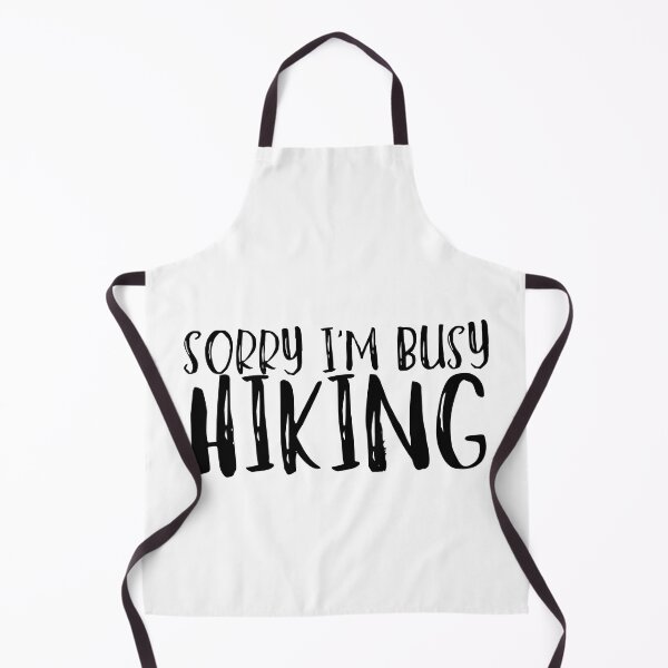 Item preview, Sorry I'm Busy Hiking designed and sold by sorryimbusy.