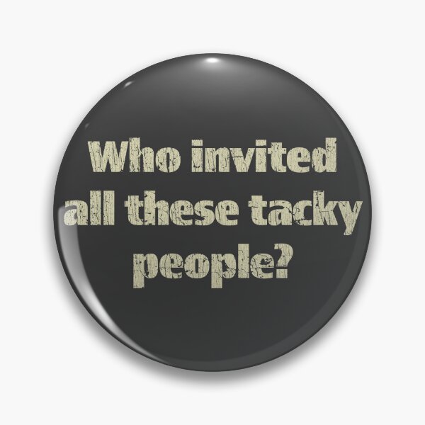 Item preview, Who Invited All These Tacky People 1979 designed and sold by AstroZombie6669.