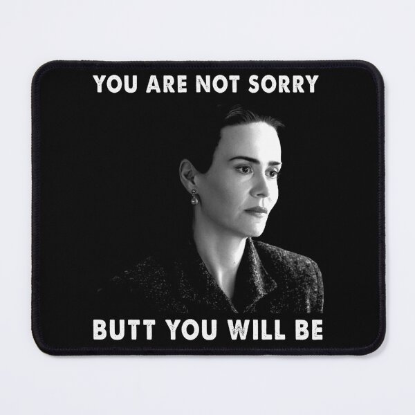 Item preview, You Are Not Sorry Ratcheds Drama Thriller Films Butt You Will Be designed and sold by BarbaraMarie6.