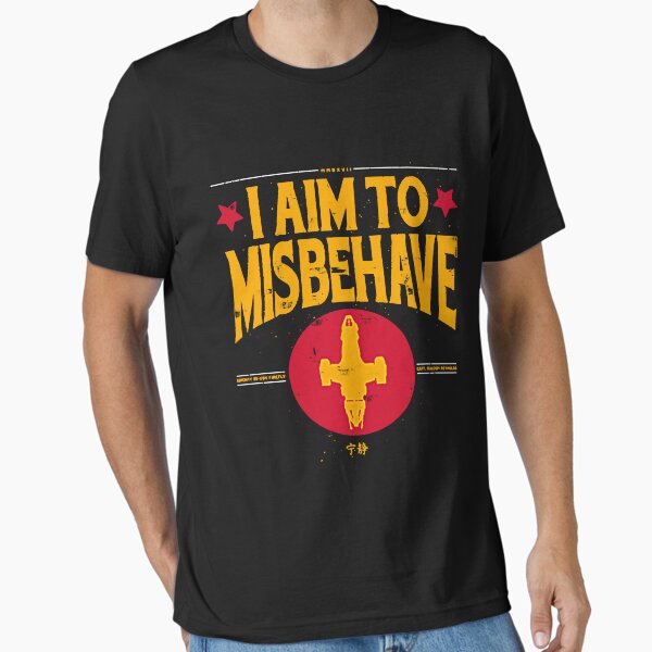 Item preview, I aim to Misbehave  designed and sold by Satisfaction52.