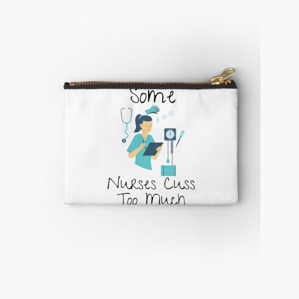 Item preview, Some Nurses Cuss Too Much designed and sold by Hulbertwhite.