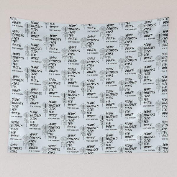 Item preview, Some Nurses Cuss Too Much Its Me I´m Some Nurse    designed and sold by Hulbertwhite.