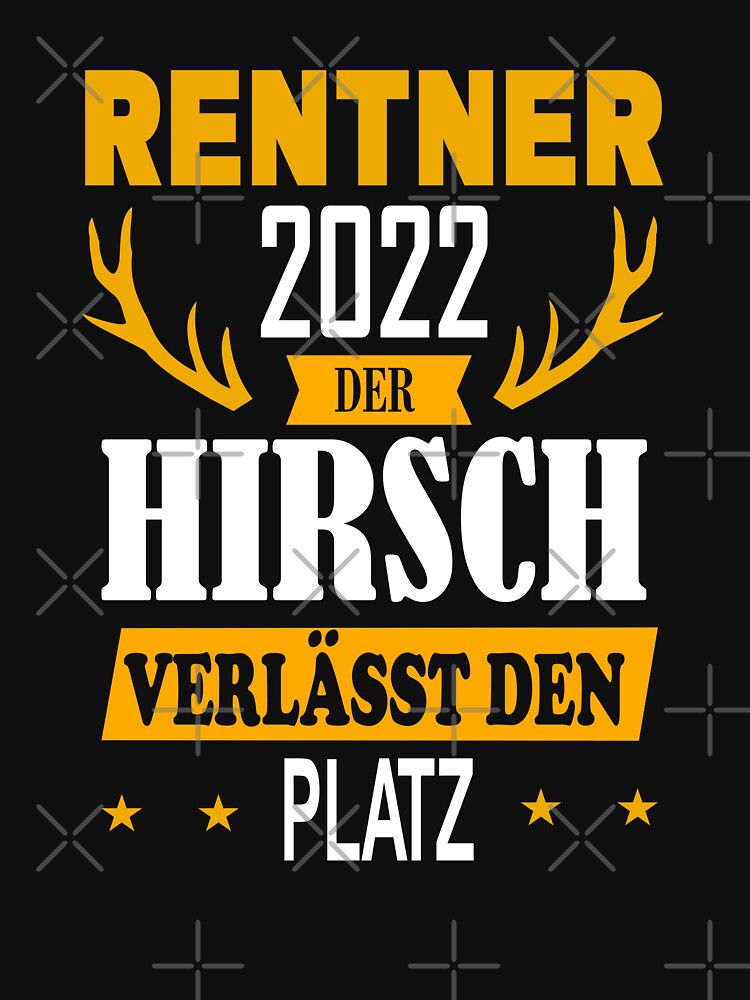 Rentner 2022 Der Hirsch verlässt den Platz Pullover