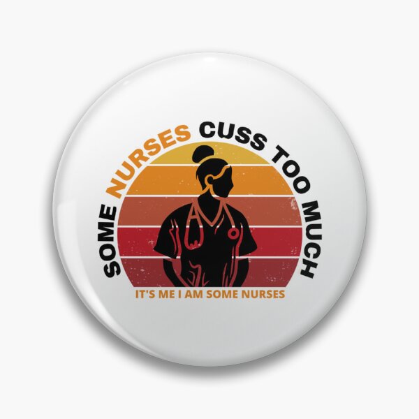Item preview, Some Nurses Cuss Too Much,funny vintage      designed and sold by Hulbertwhite.