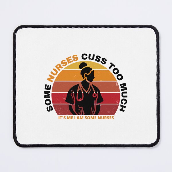 Item preview, Some Nurses Cuss Too Much,funny vintage      designed and sold by Hulbertwhite.