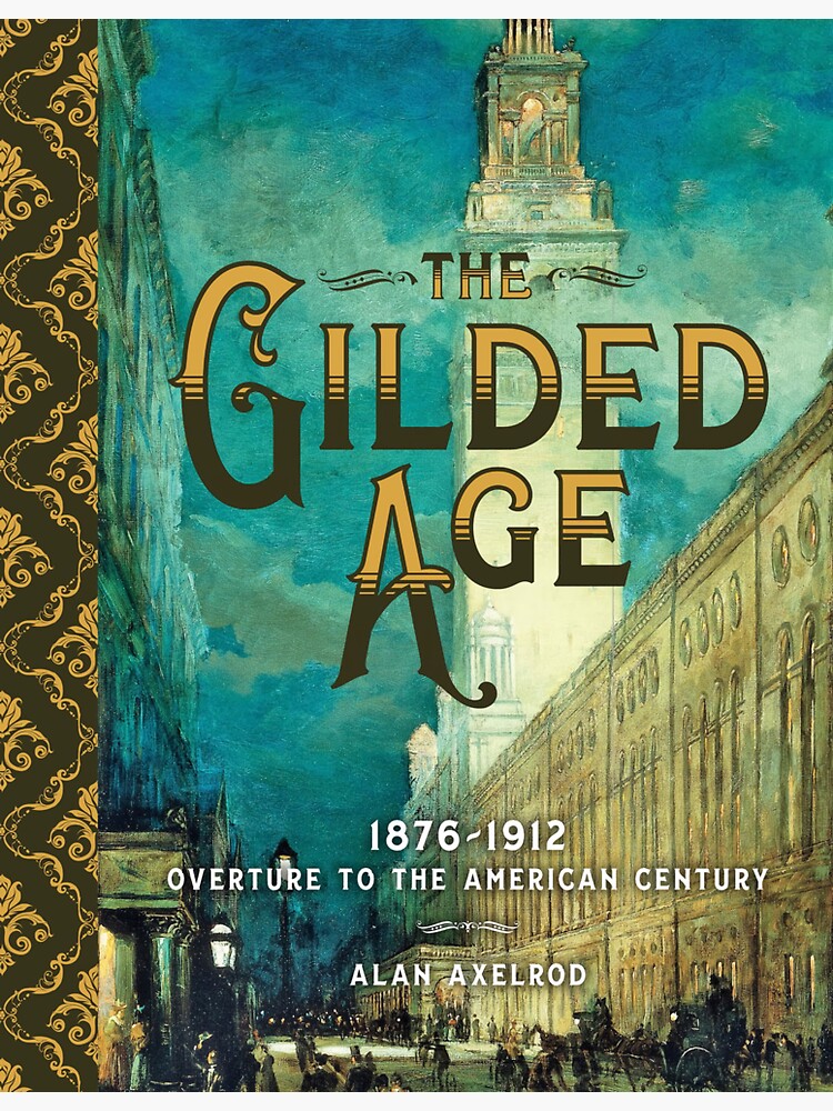 "The Gilded Age" Sticker by Redbubble