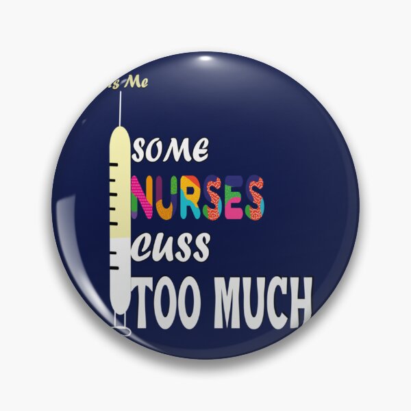 Item preview, funny Some Nurses Cuss Too Much - it_s me - i_m some nurses   designed and sold by Hulbertwhite.