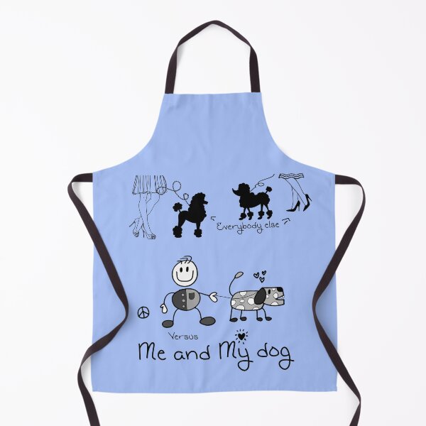 Item preview, Me and My Dog versus Everybody Else. Funny comparison  designed and sold by S Quinn.